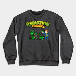 Radiation Rumble Crewneck Sweatshirt